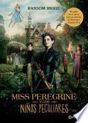 libro Miss Peregrine Y Los Niños Peculiares (edición Mexicana)